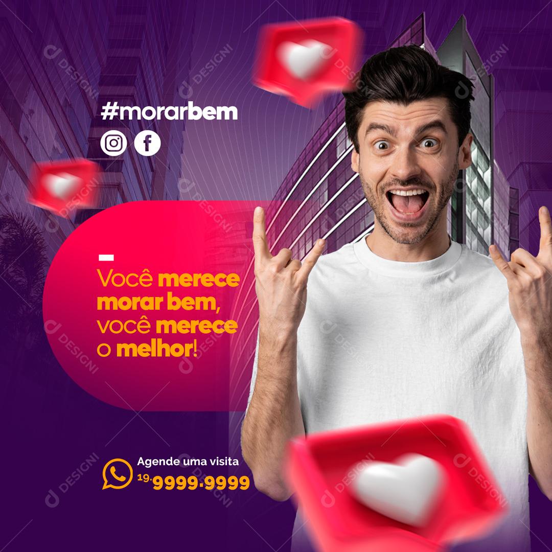 Social Media Você merece morar bem Empreendimento Imobiliária PSD Editável