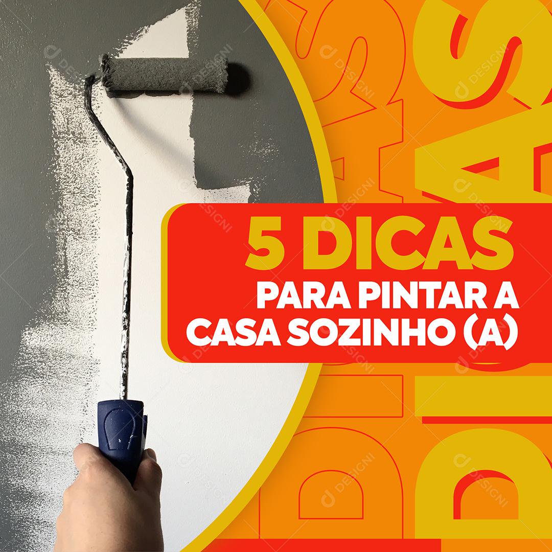 Social Media 5 Dicas para pintar a casa sozinho Construção PSD Editável