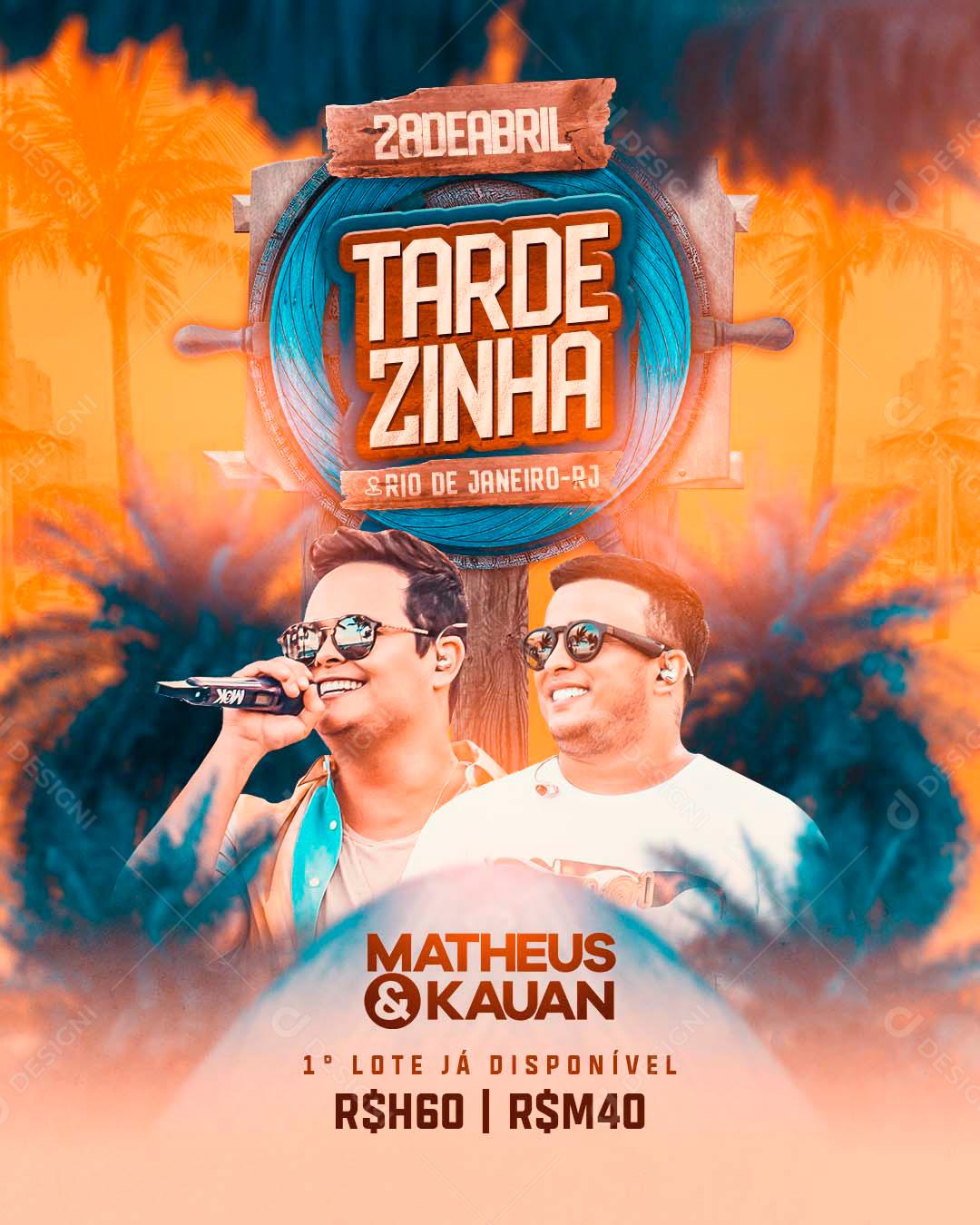 Flyer Tardezinha Matheus Kauan Social Media PSD Editável