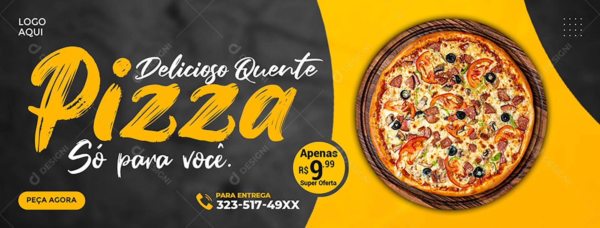 Social Media Banner Delicioso Quente Pizza Só Para Você PSD Editável