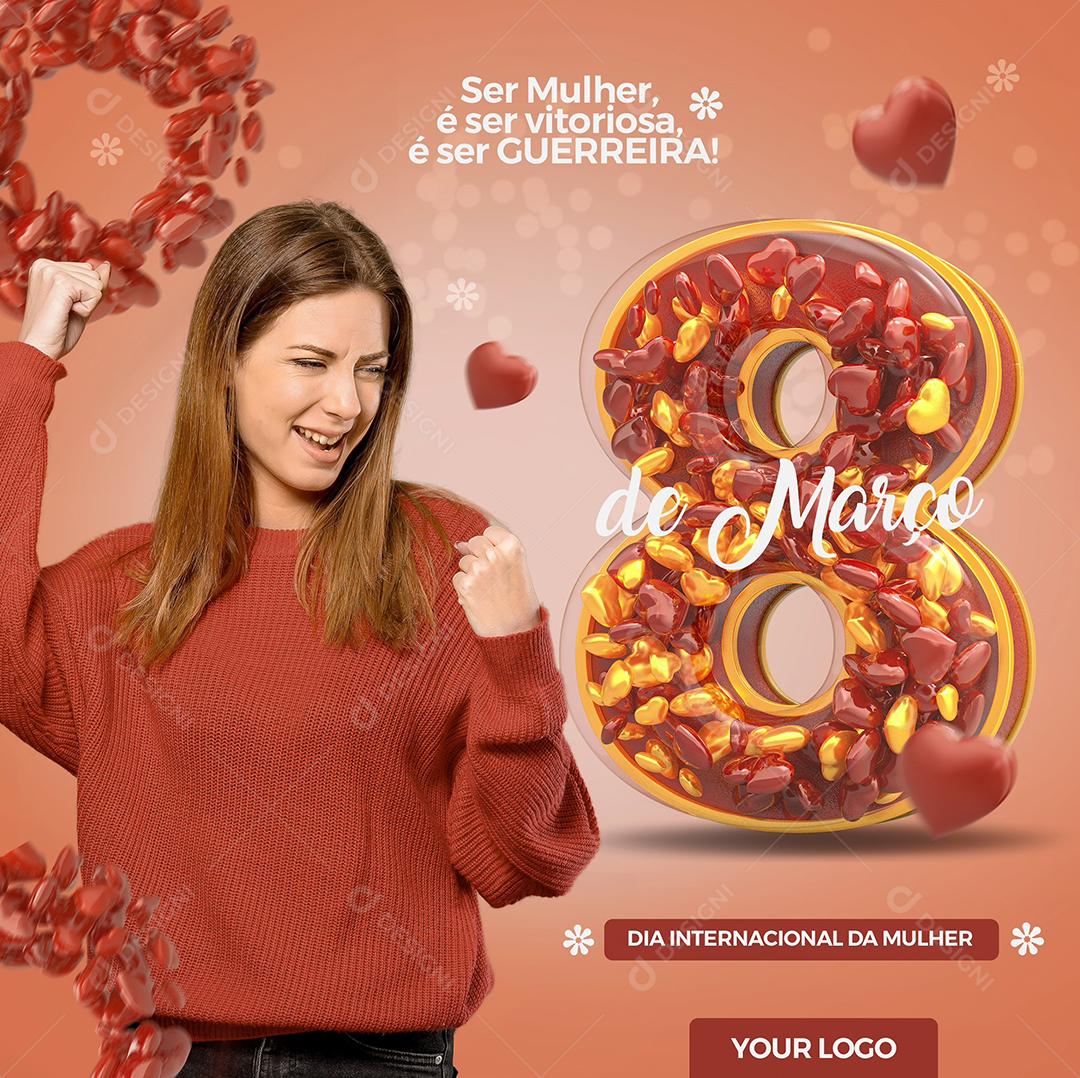 Social Media 8 De Março Dia Internacional Da Mulher PSD Editável