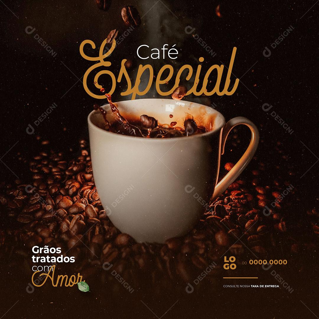 Café Especial Grãos Tratados com Amor Social Media PSD Editável