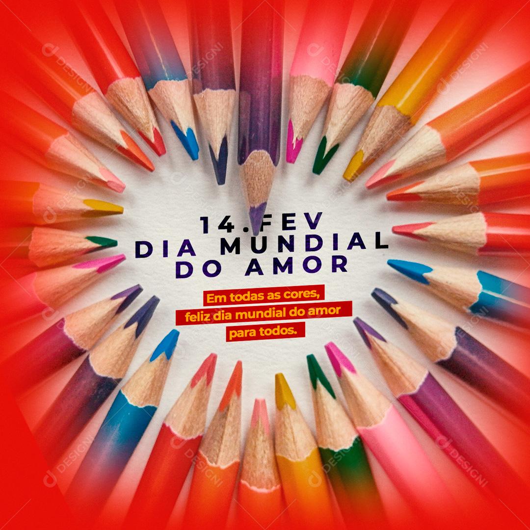 14 De Fevereiro Dia Mundial Do Amor Em Todas As Cores Social Media PSD Editável