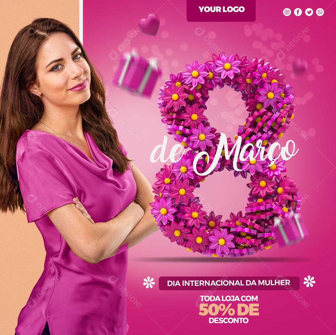 8 De Março Dia Internacional Da Mulher  Social Media PSD Editável