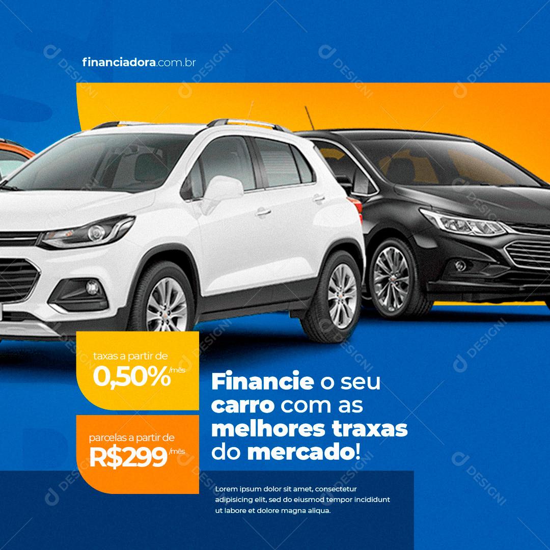 Financie Seu Carro Com As Melhores Taxas Do Mercado Social Media PSD Editável