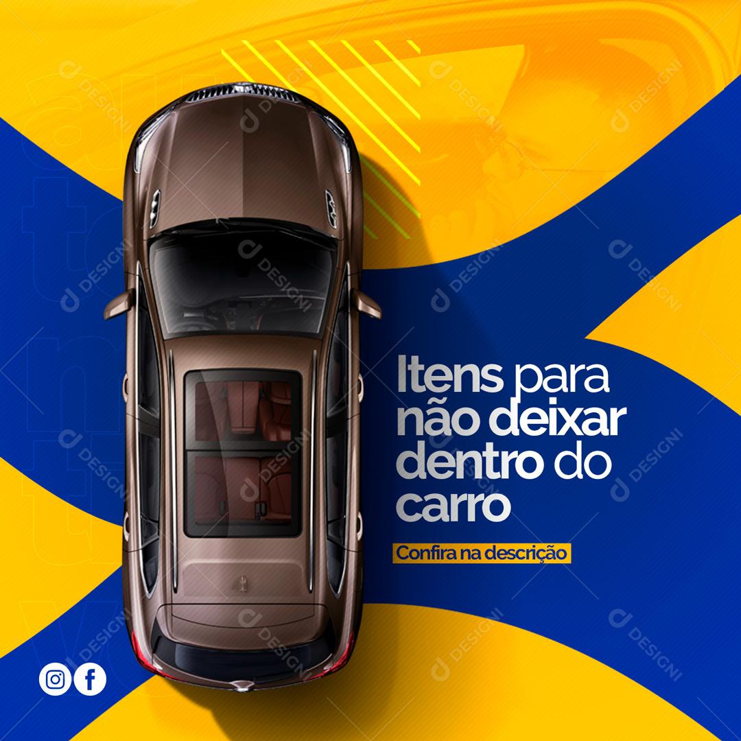 Social Media Itens para não deixar dentro do carro Oficina Mecânica PSD Editável