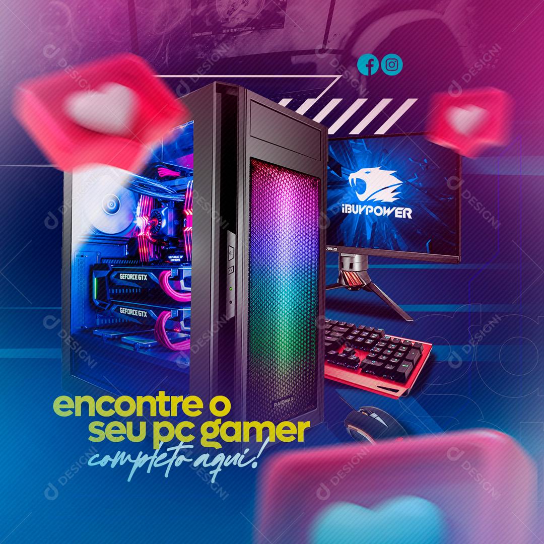 Social Media Encontre o seu pc gamer Completo aqui Vídeo Games PSD Editável