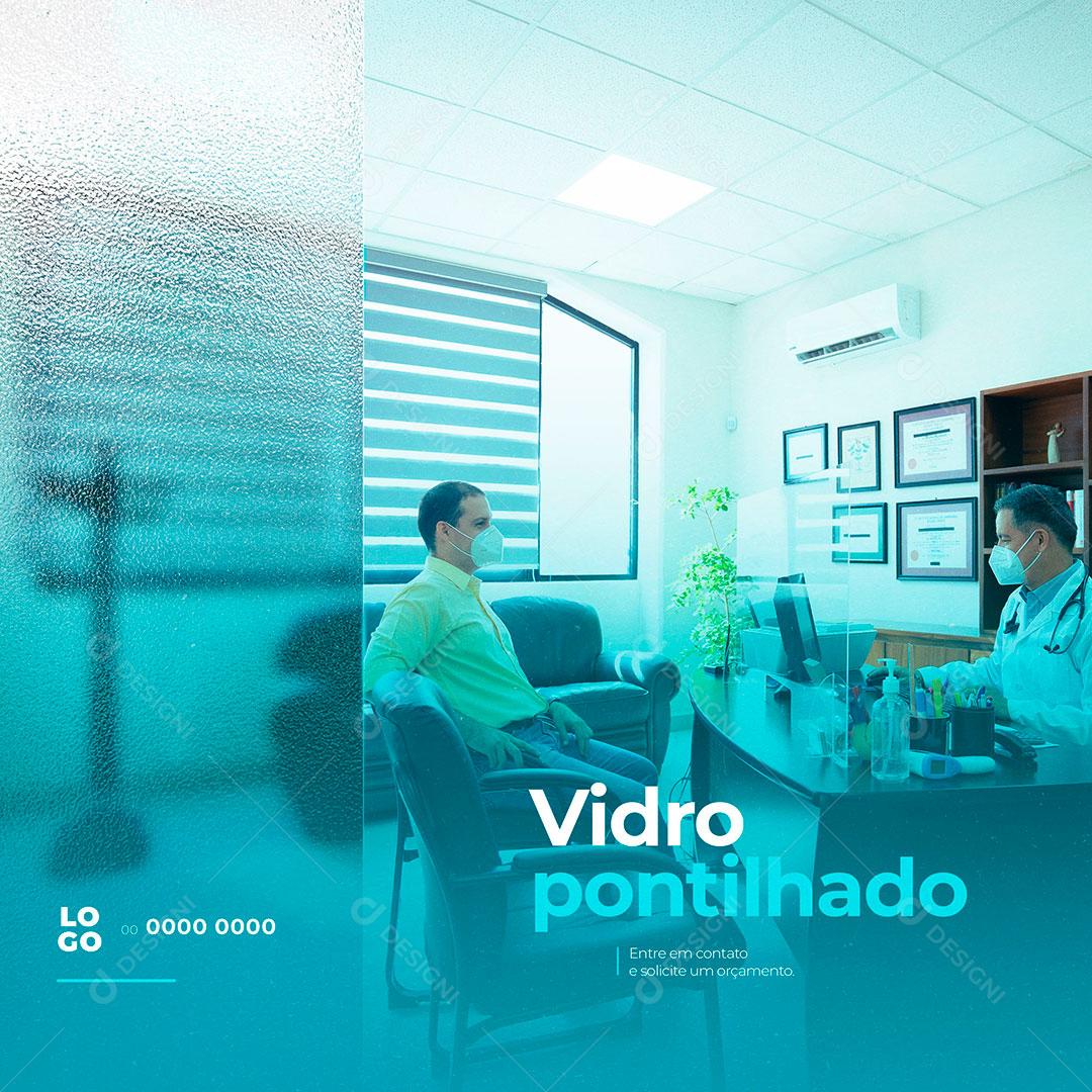 Vidro Pontilhado Blindex Vidraçaria Social Media PSD Editável