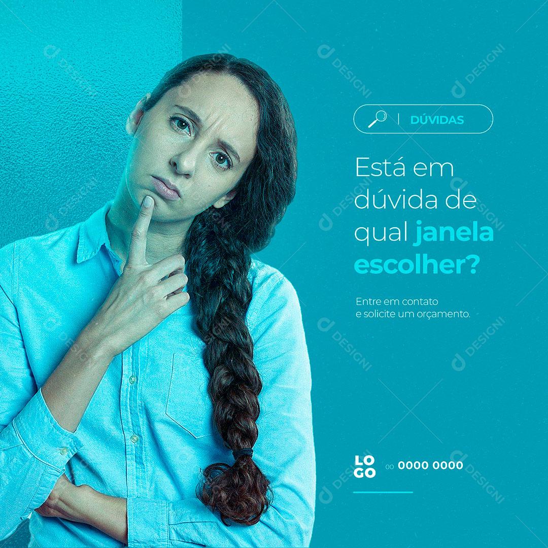 Está em Duvida em Qual Janela Escolher? Blindex Vidraçaria Social Media PSD Editável
