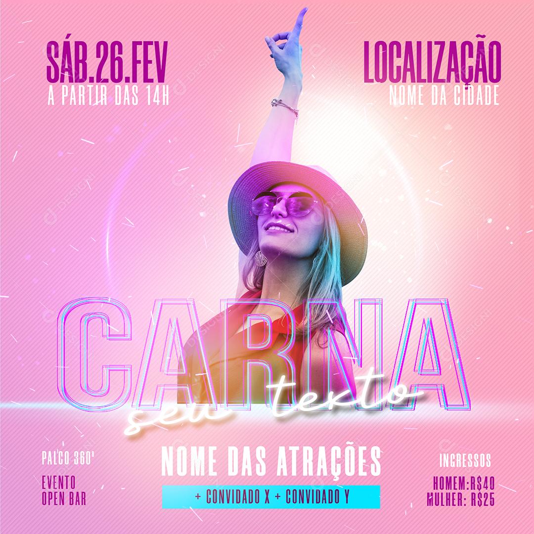 Social Media Carnaval Seu Tekto Flyers Festa 2022 PSD Editável