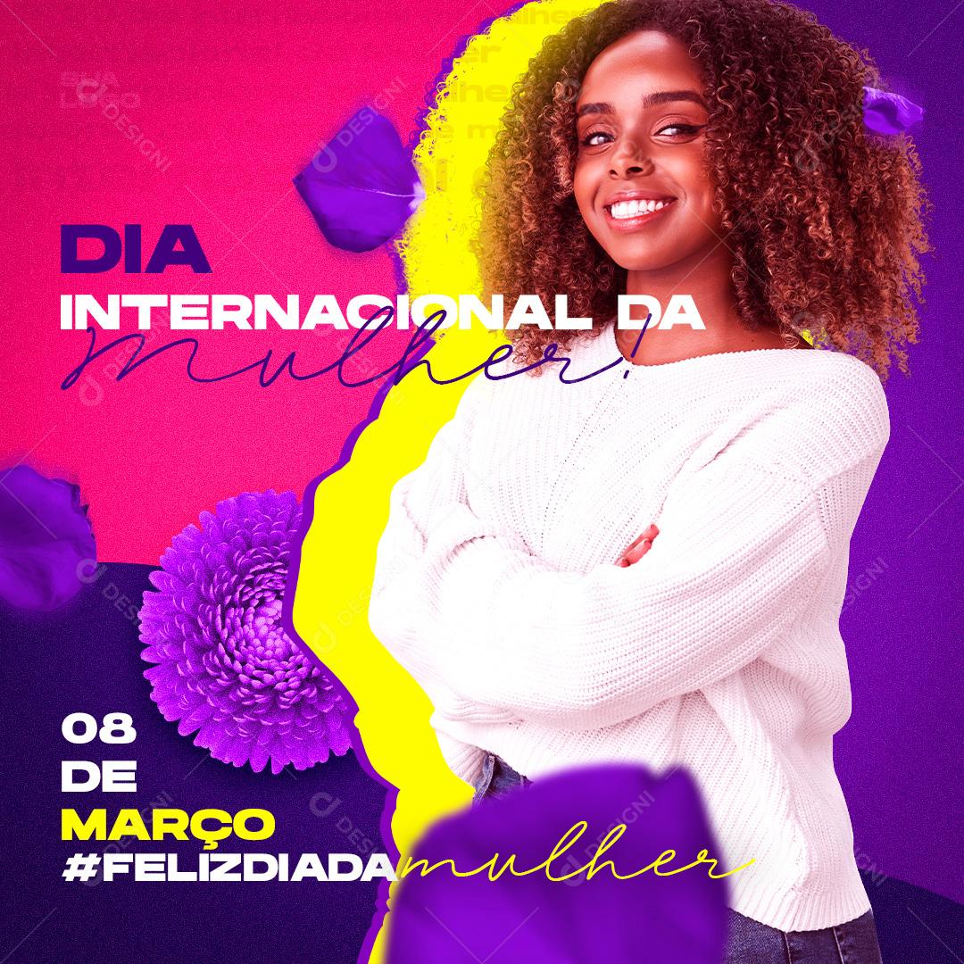 Dia Internacional Da Mulher 8 De Março Social Media PSD Editável