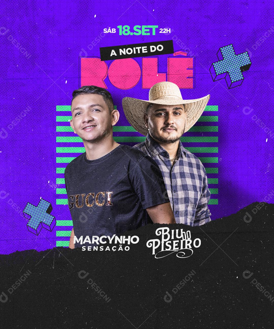 Social Media A noite do rolê Marcynho Sensação Biu Piseiro Flyers PSD Editável