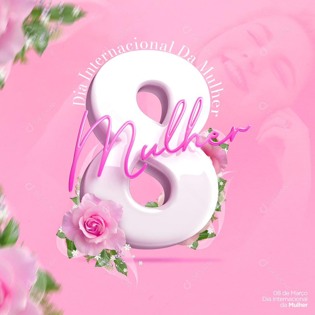 Selo 3D 8 De Março Dia Da Mulher Social Media PSD Editável