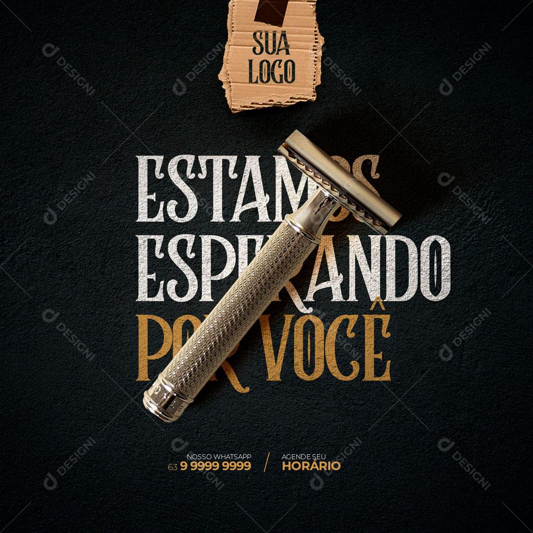 Post Barbearia - Estamos Esperando Por Você Social Media PSD Editável