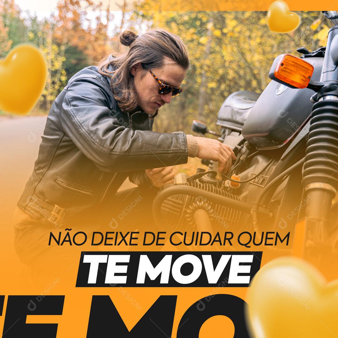 Não Deixe De Cuidar De Quem te Move Social Media PSD Editável