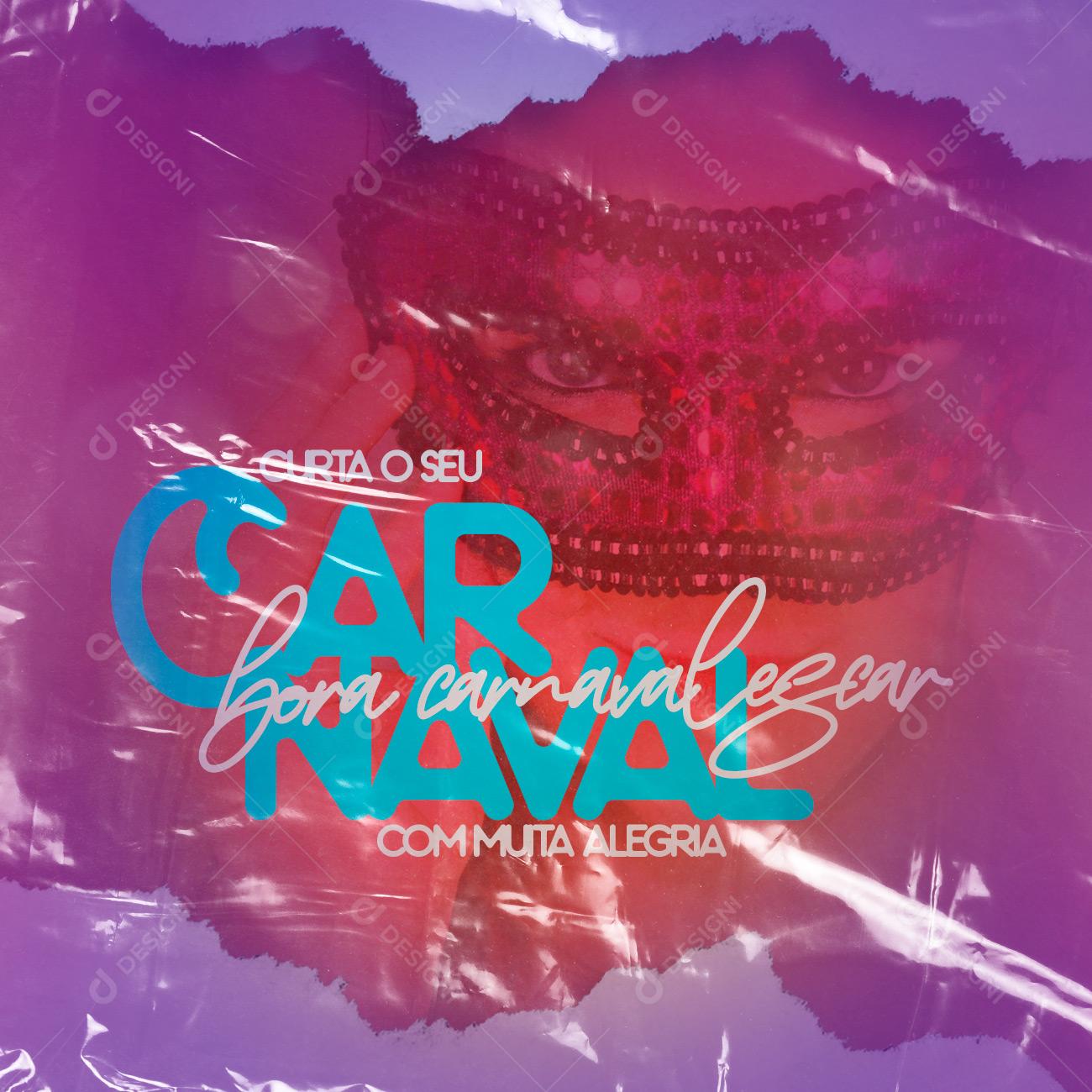 Social Media Curta o seu carnaval com muita alegria Bora amanhecer PSD Editável