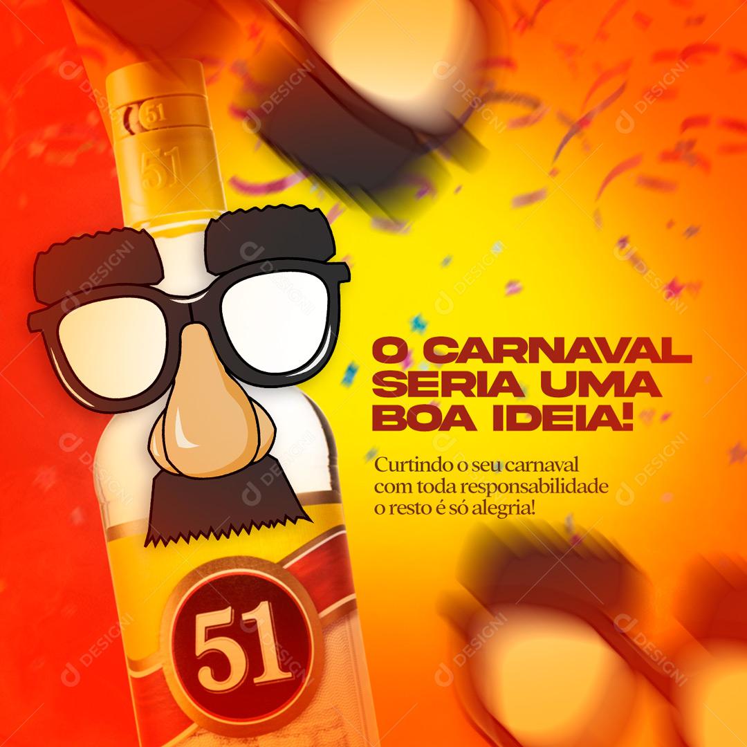 Social Media O Carnaval seria uma boa ideia PSD Editável