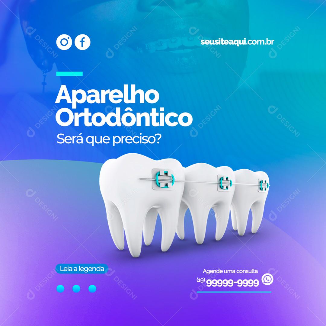 Social Media Aparelho Ortodôntico Dentista PSD Editável