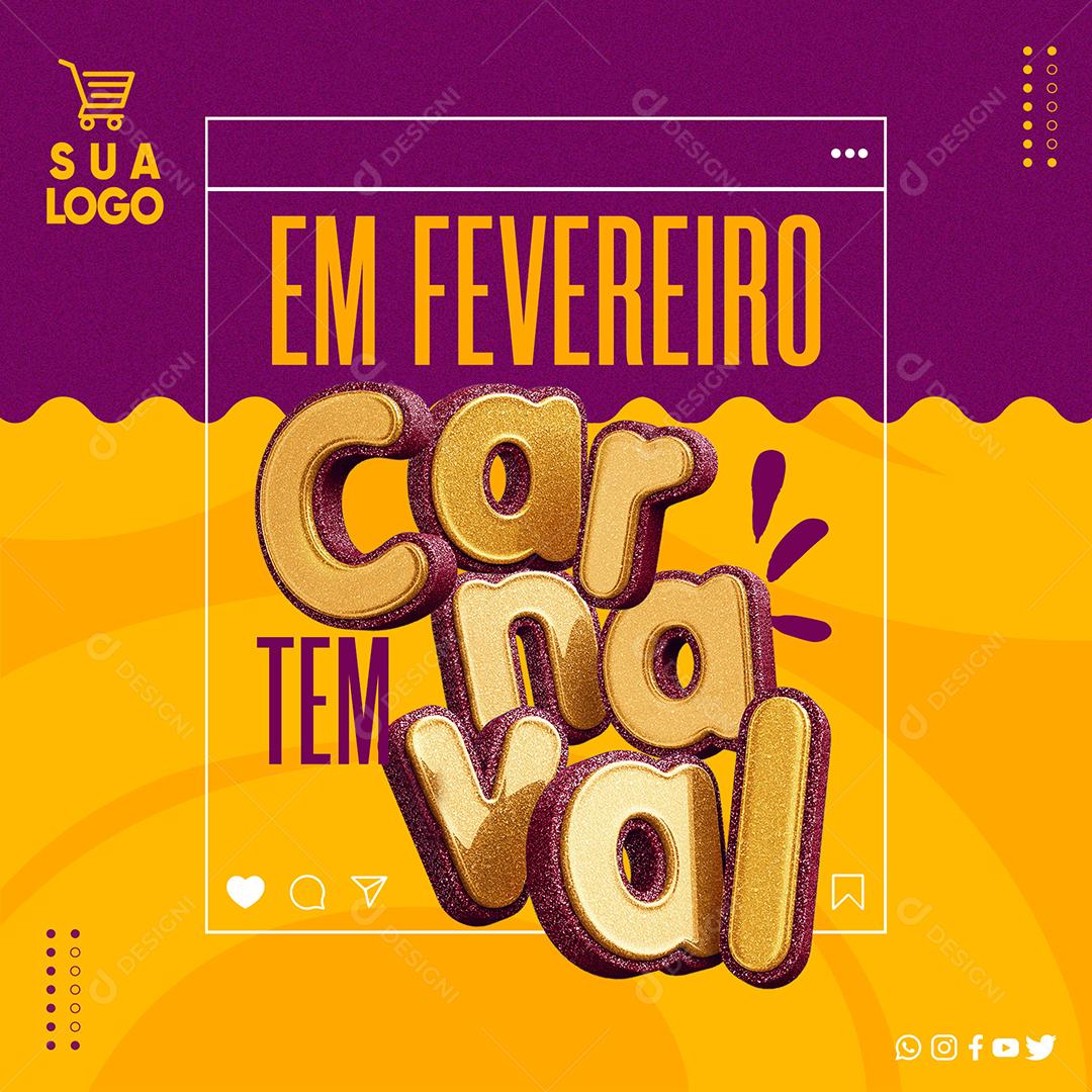 Social Media Em fevereiro tem carnaval PSD Editável