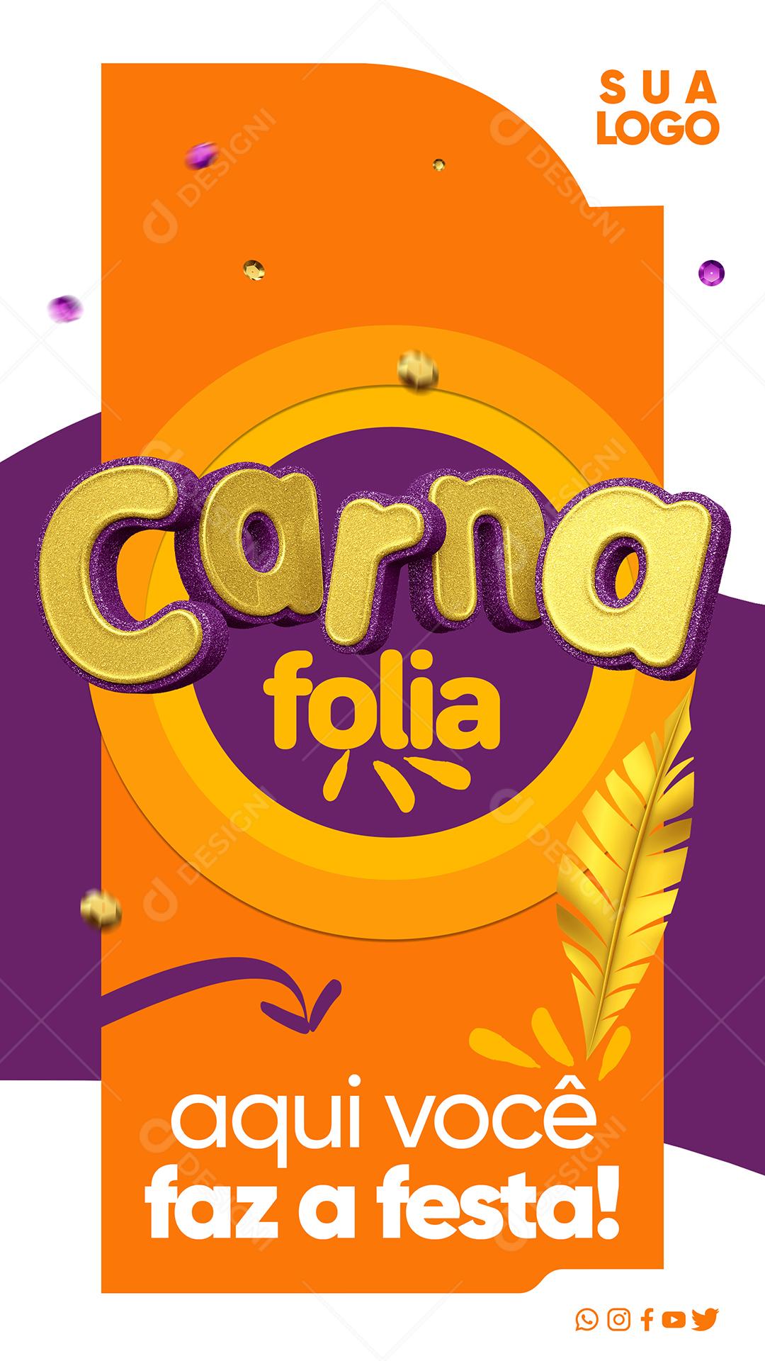 Social Media Carna folia aqui você faz a festa PSD Editável