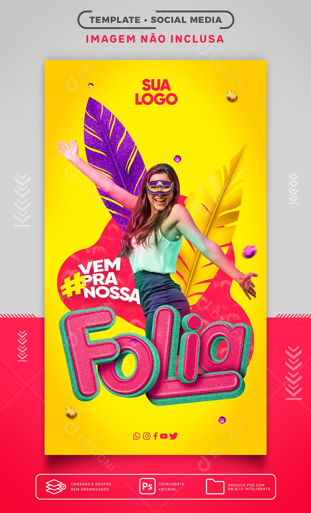 Social Media #Vem pra nossa folia PSD Editável