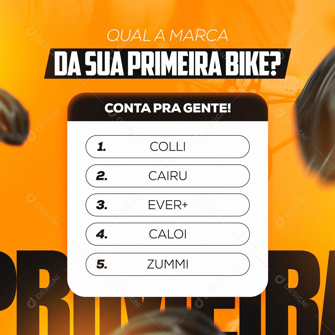 Enquete Qual É A Marca Da Sua Primeira Bike Social Media PSD Editável