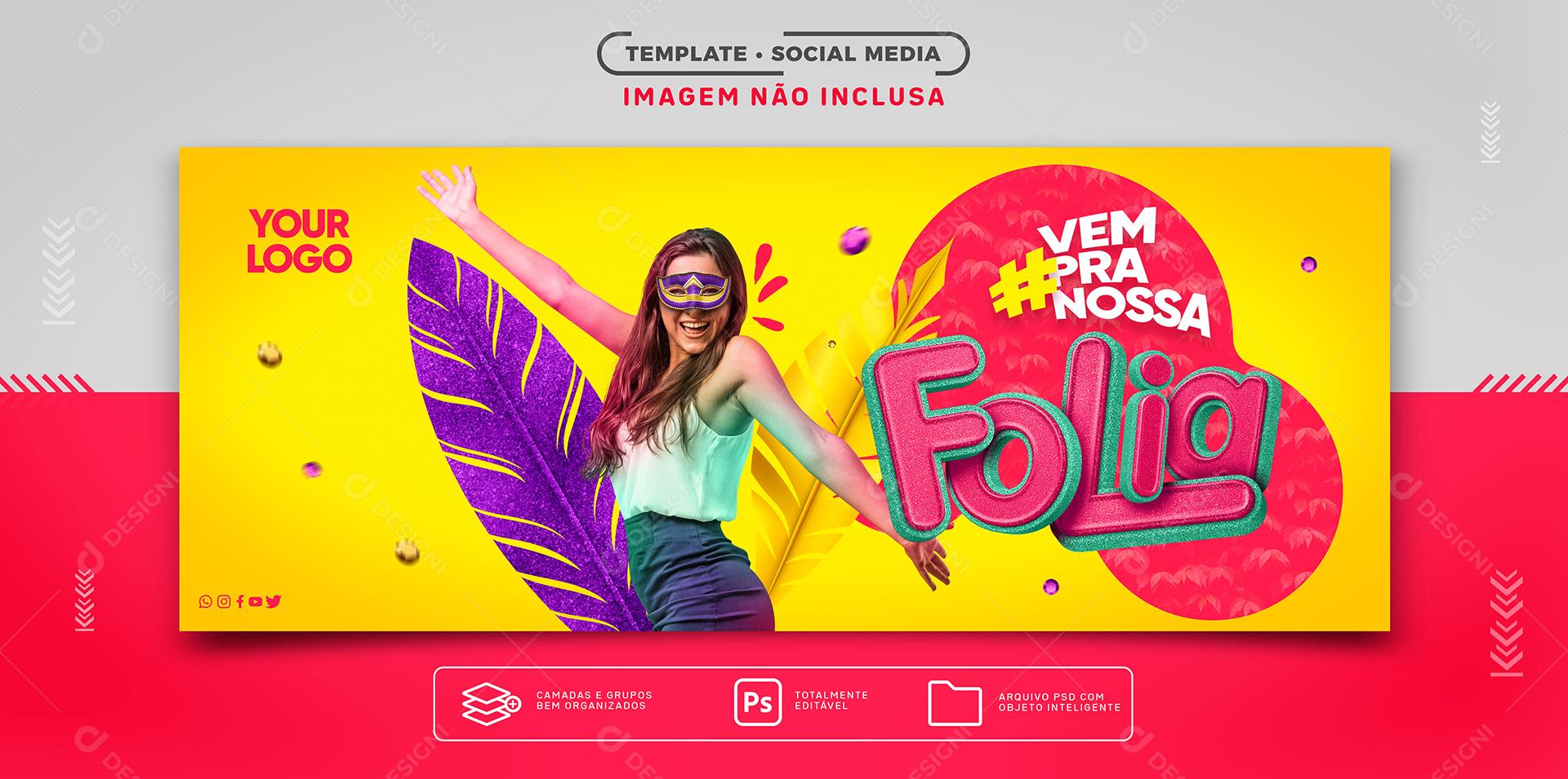 Social Media banner de carnaval venha para nossa folia PSD Editável