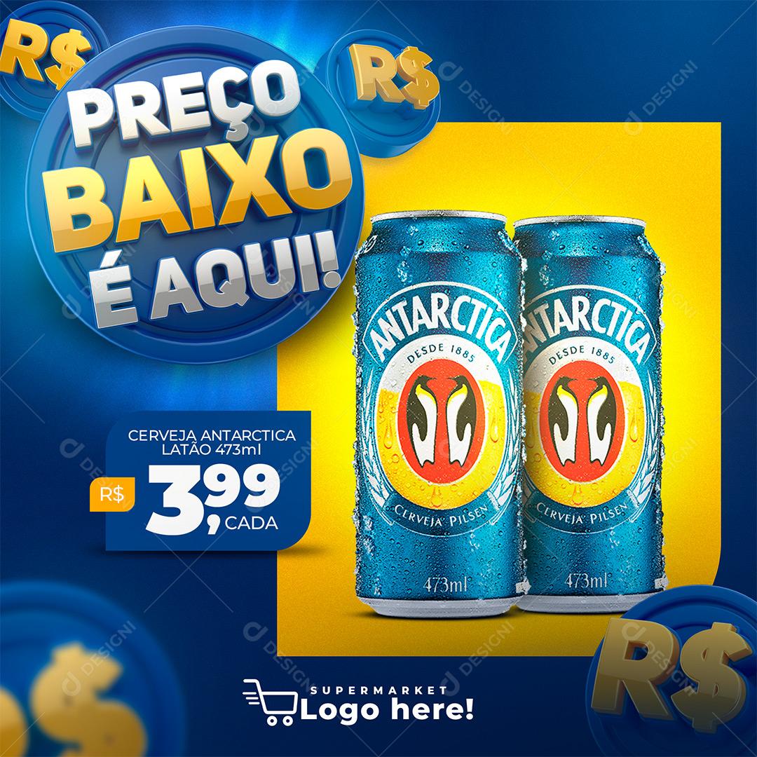 Social Media Preço Baixo é Aqui Distribuidora Cervejas PSD Editável