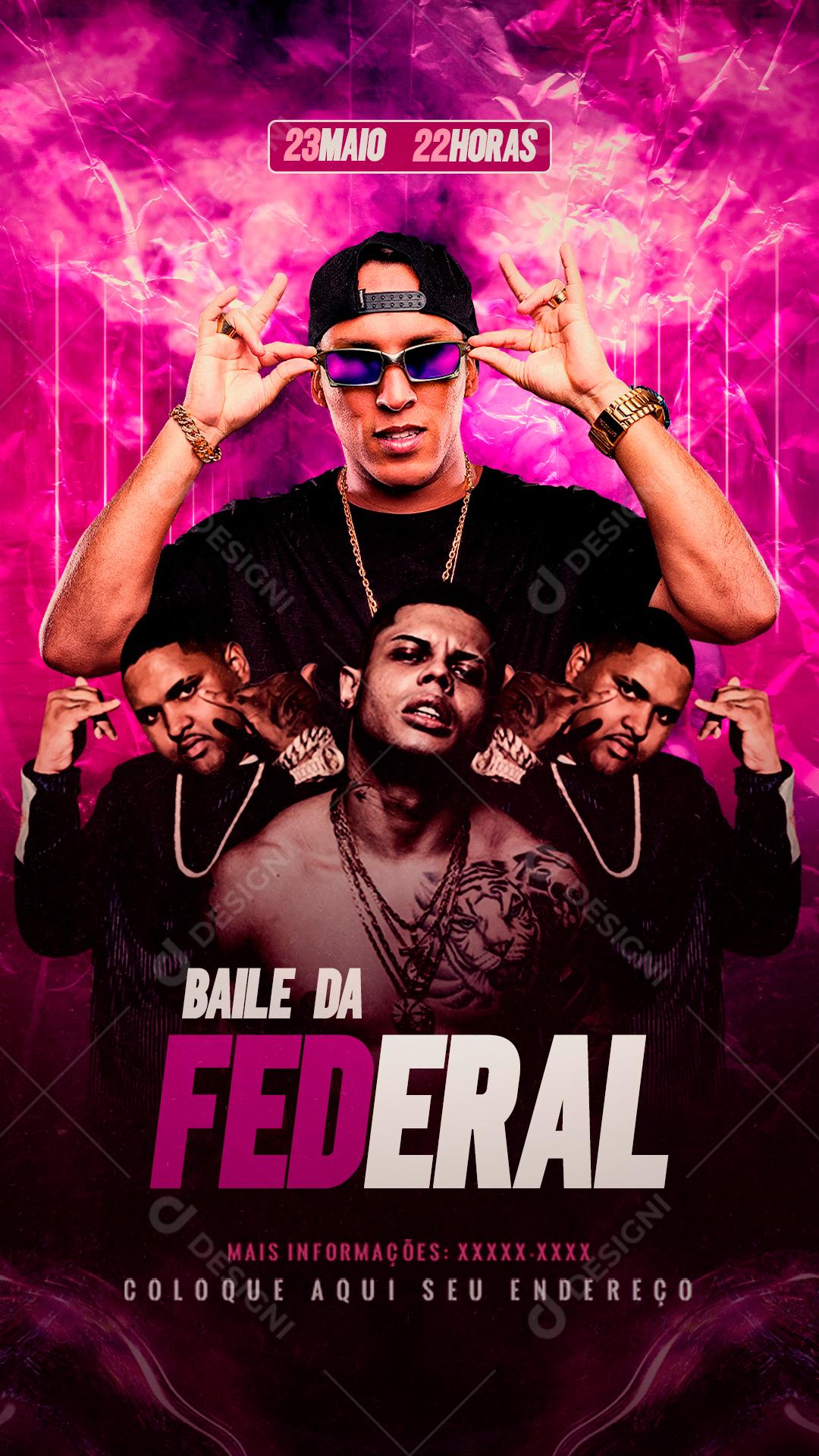 Flyer Baile Da Federal Social Media PSD Editável