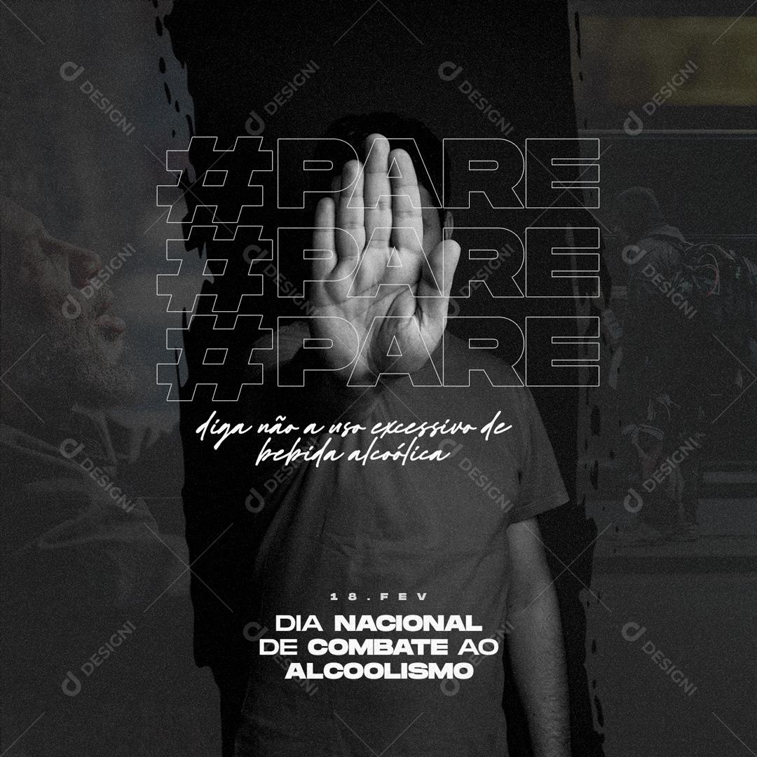 Social Media 18 De Fevererio Dia Nacional de Combate ao Alcoolismo PSD Editável