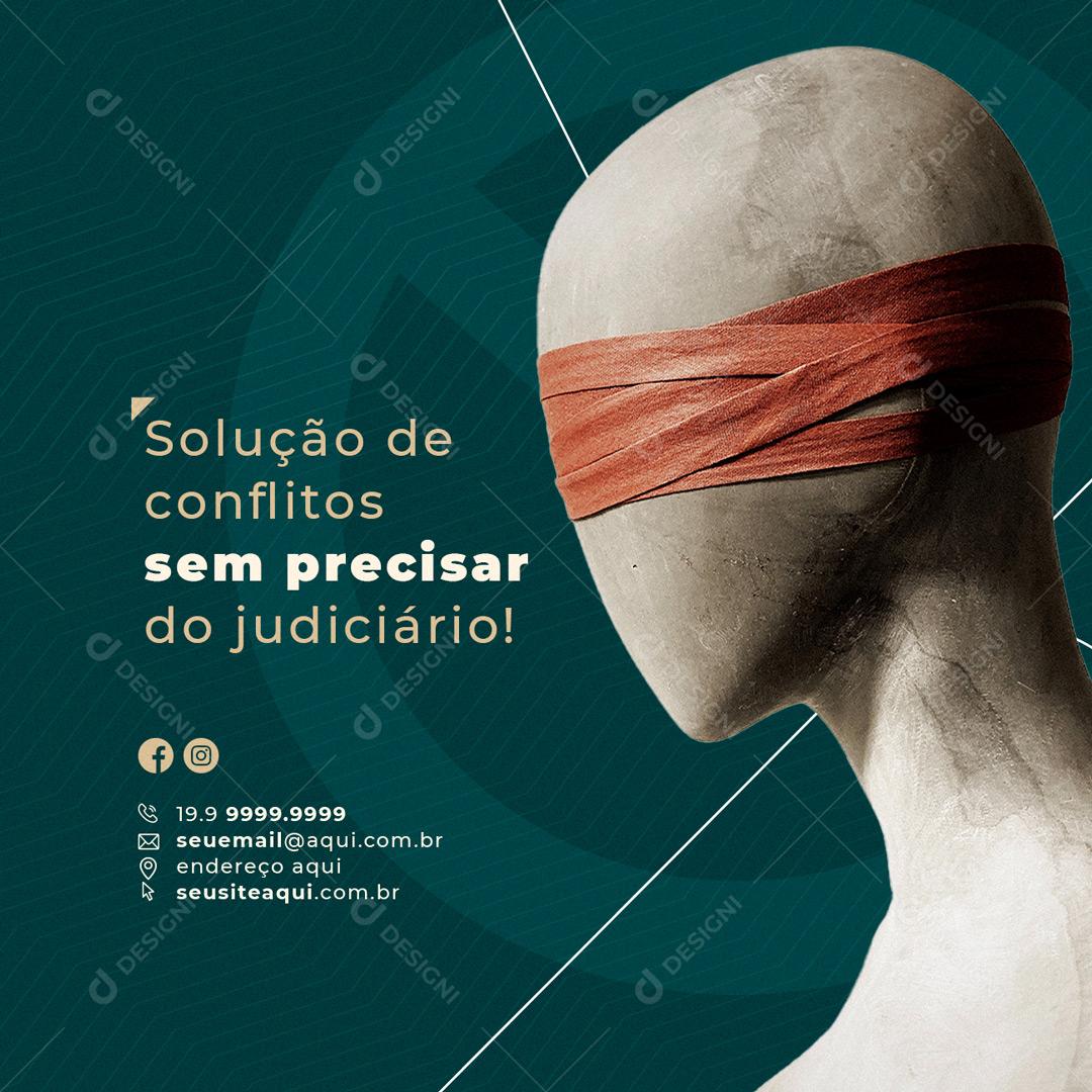 Social Media Solução de conflitos sem precisar do judiciário Advocacia PSD Editável