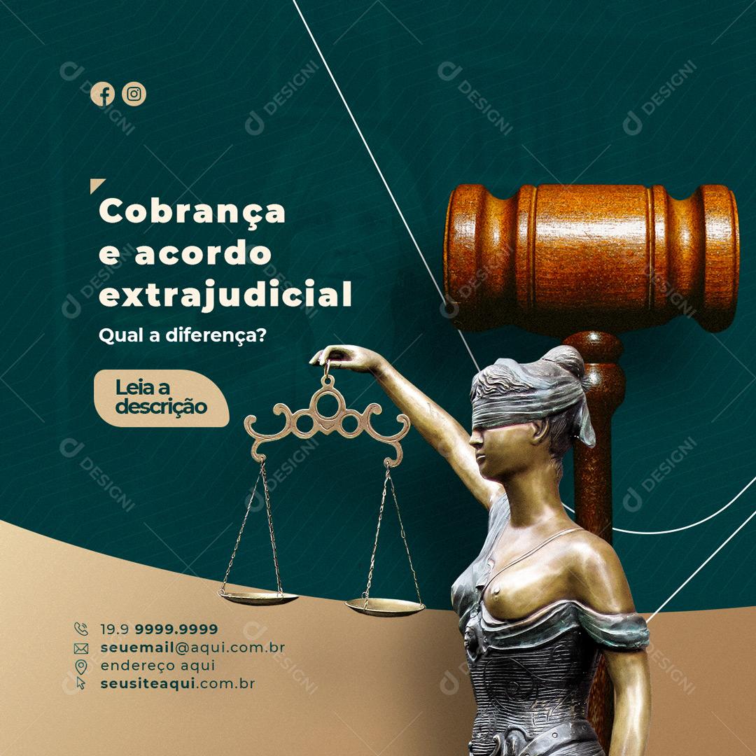 Social Media Cobrança e acordo extrajudicial Advocacia PSD Editável
