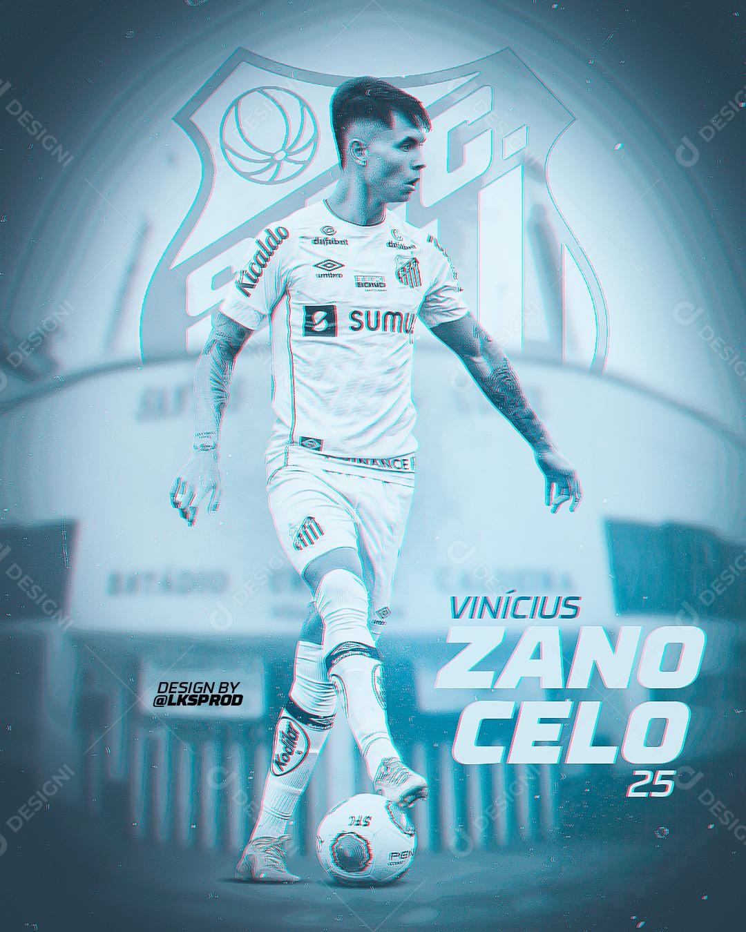 Flyer Jogador De Futebol Vínicios Zano Celo  Social Media PSD Editável