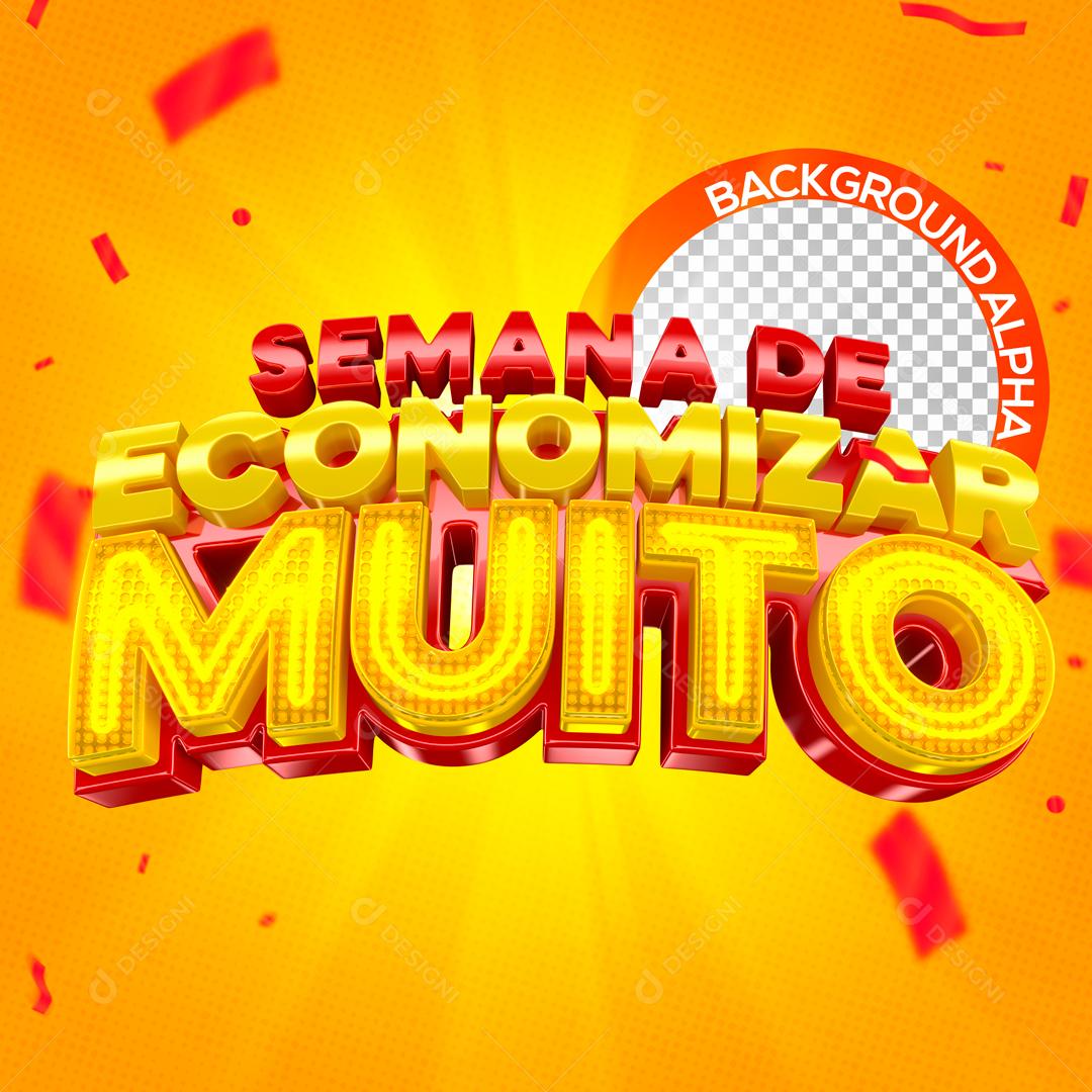 Selo 3D Para Composição Semana Da Economizar Muito PSD Editável