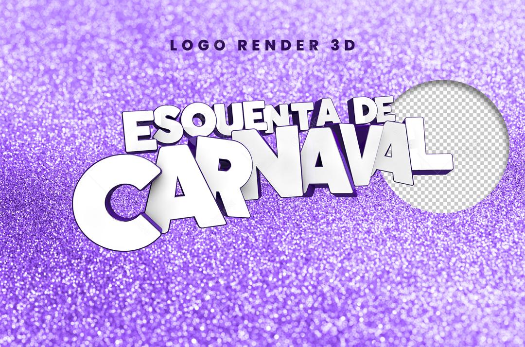 Selo 3D Para Composição Esquenta De Carnaval PSD Editável