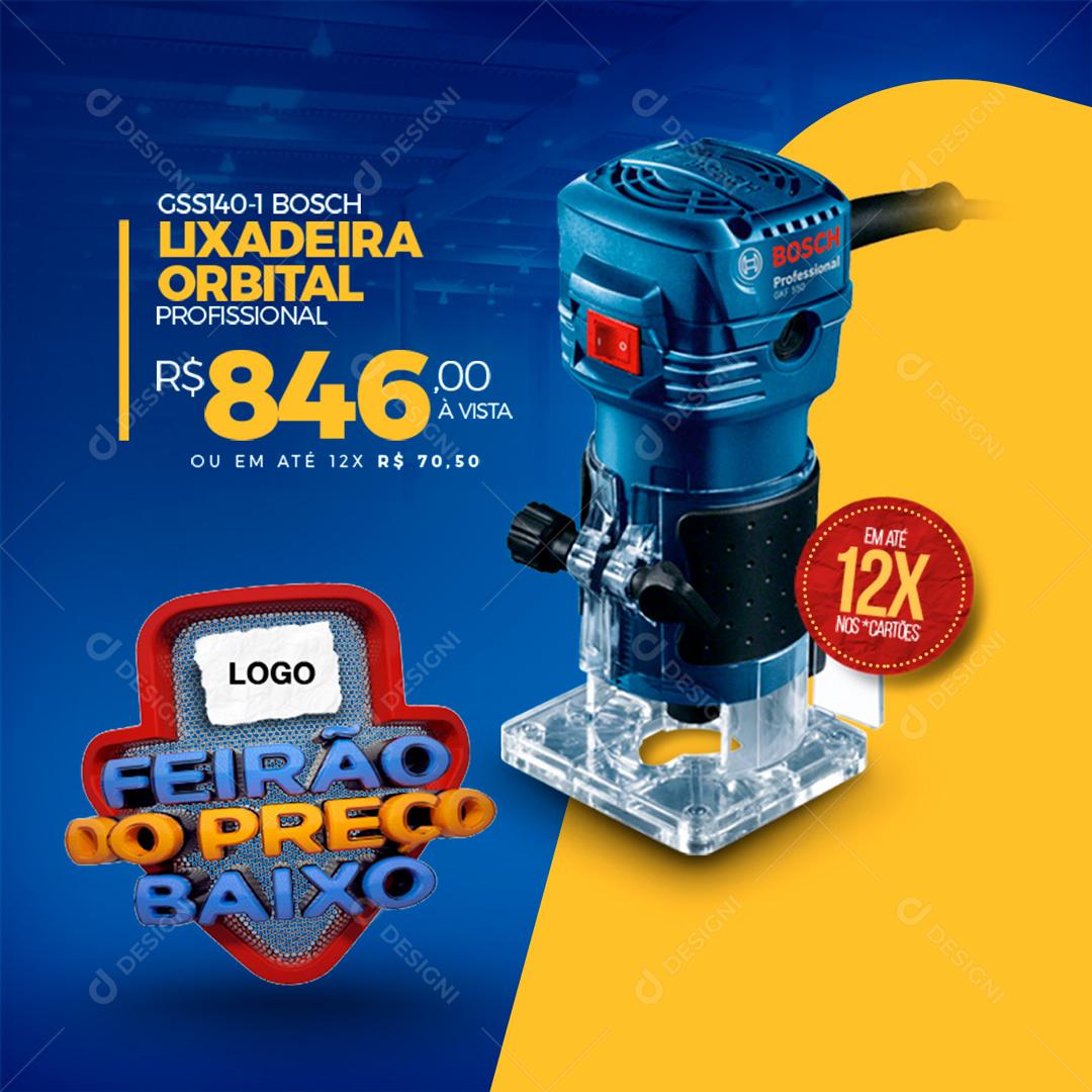 Social Media Feirão Do Preço Baixo Lixadeira Orbital Contrução PSD Editável