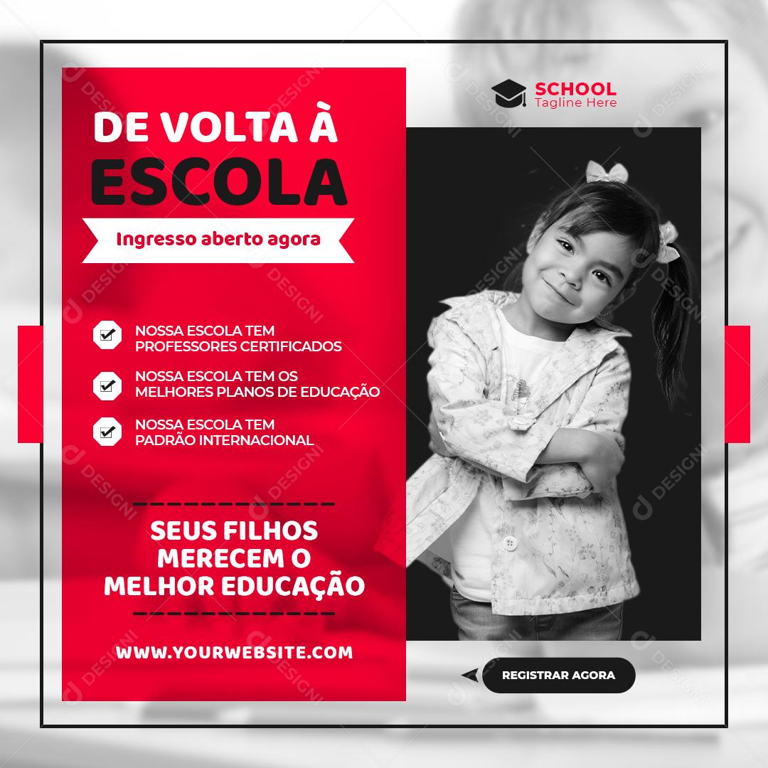 Social Media De volta à escola ingresso aberto agora Volta Ás Aulas PSD Editável