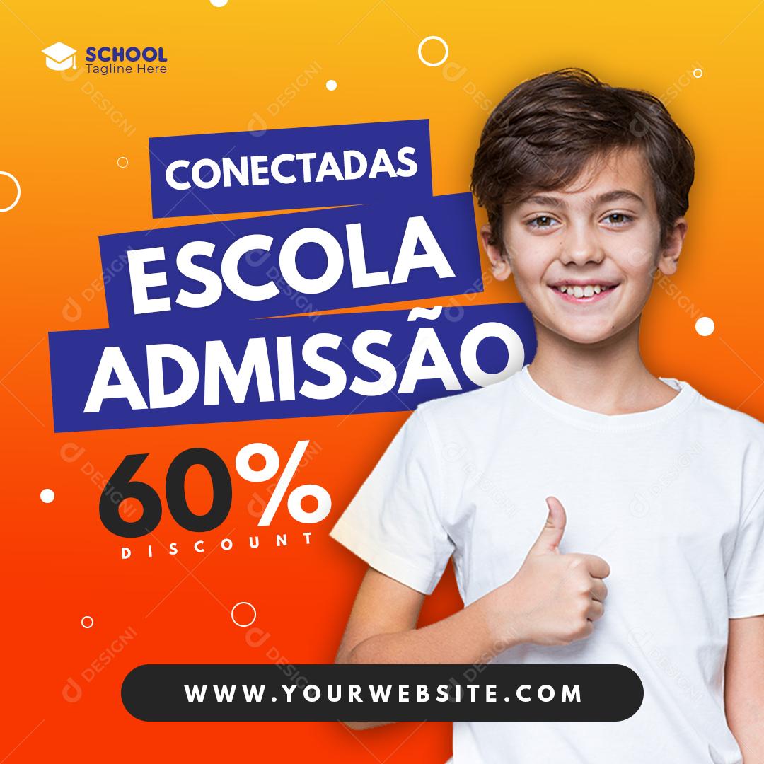 Social Media Conectadas Escola Admissão 60% Desconto PSD Editável