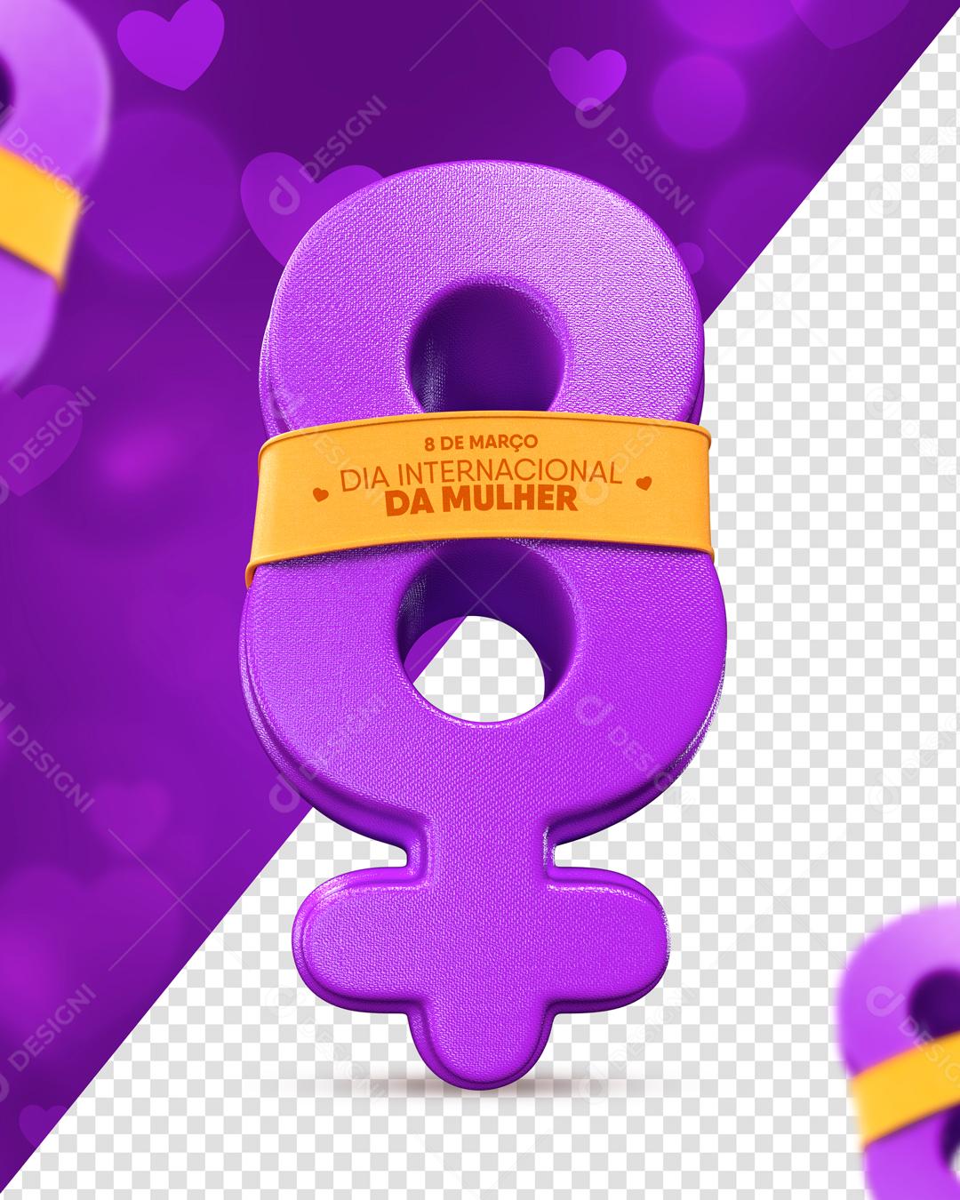 Selo 3D Para Composição 8 De Março PSD Editável