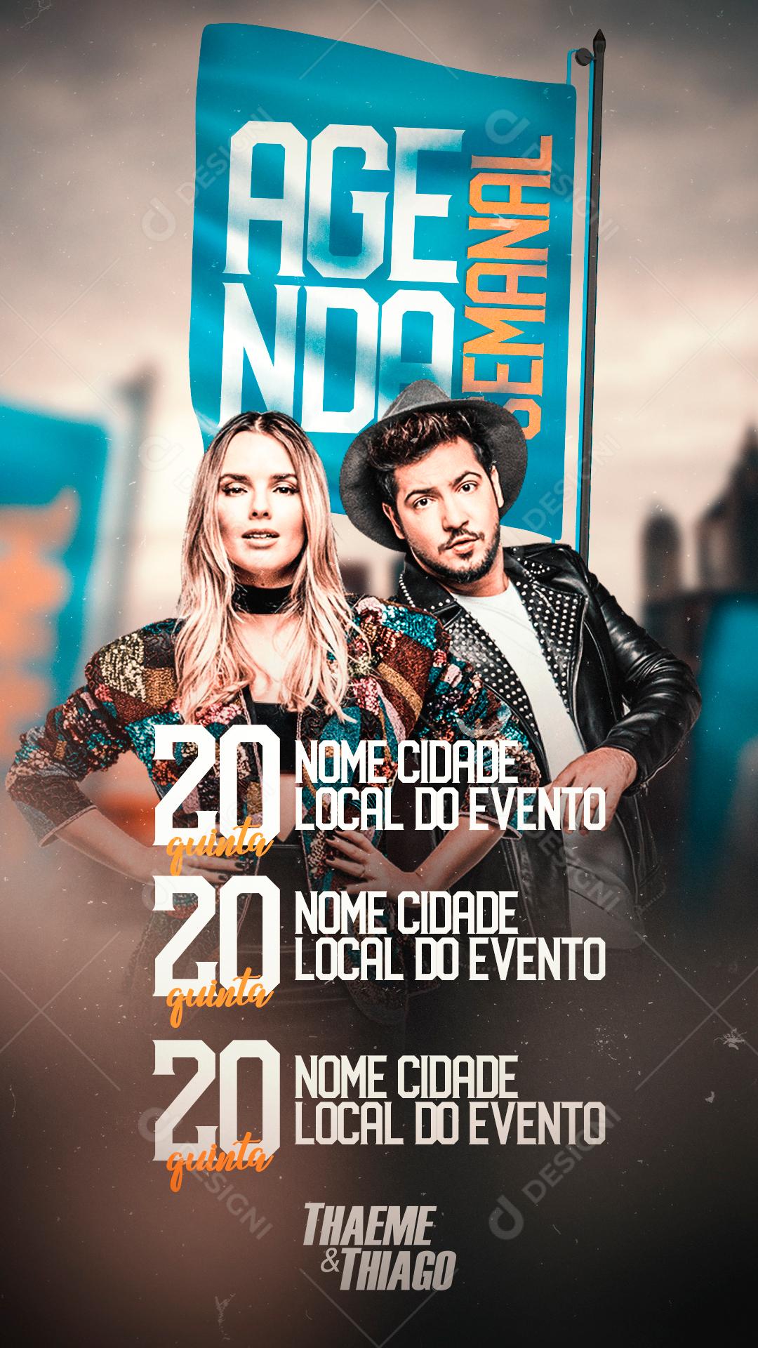 Flyer Agenda Semanal Thame E Thiago Social Media PSD Editável