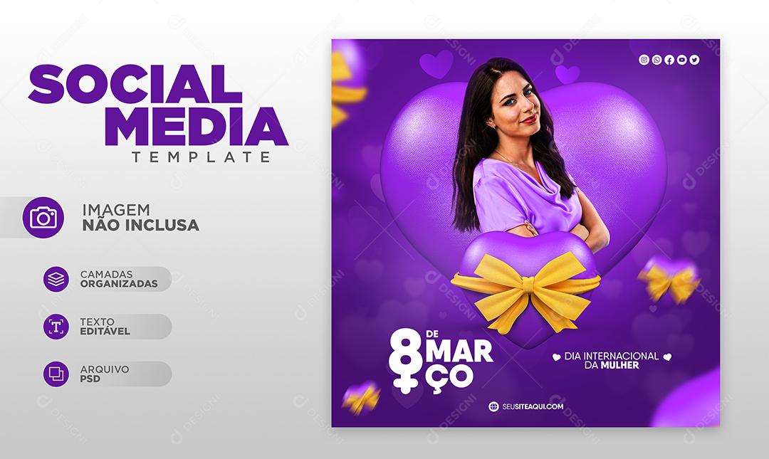Social Media 8 De Março Dia Da Mulher PSD Editável