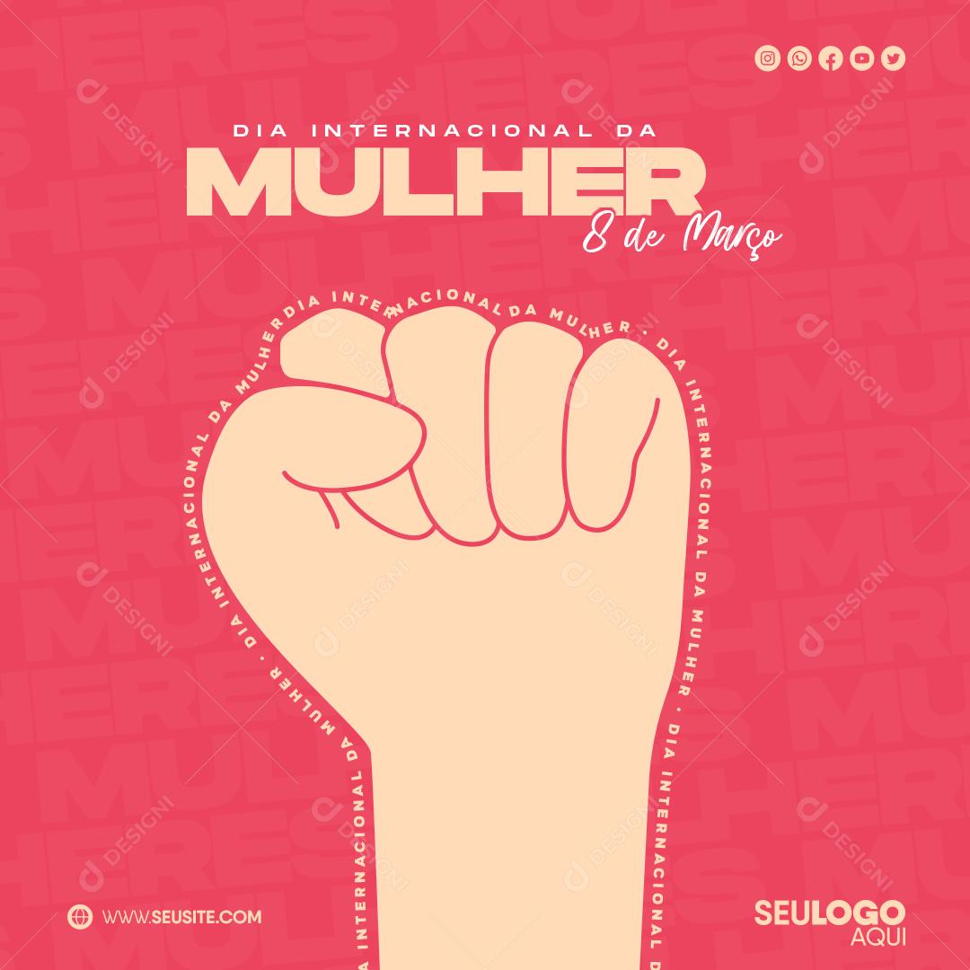 Social Media Dia Da Mulher 8 De Março PSD Editável