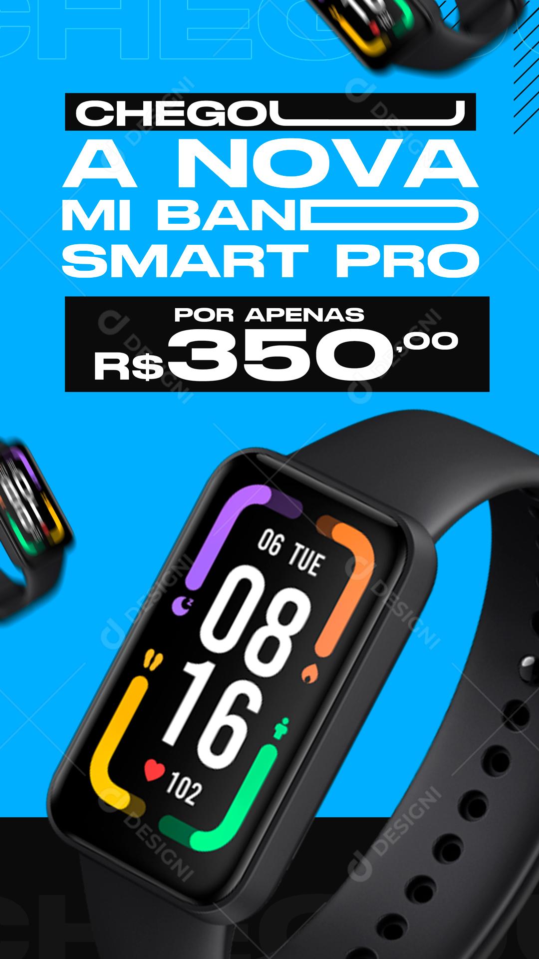 Chegou A Nova Mi Band Smart Pro Social Media PSD Editável