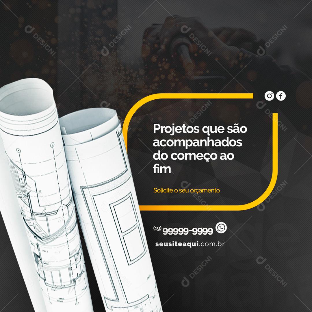 Engenharia projetos que são acompanhados do começo ao fim Social Media PSD Editável