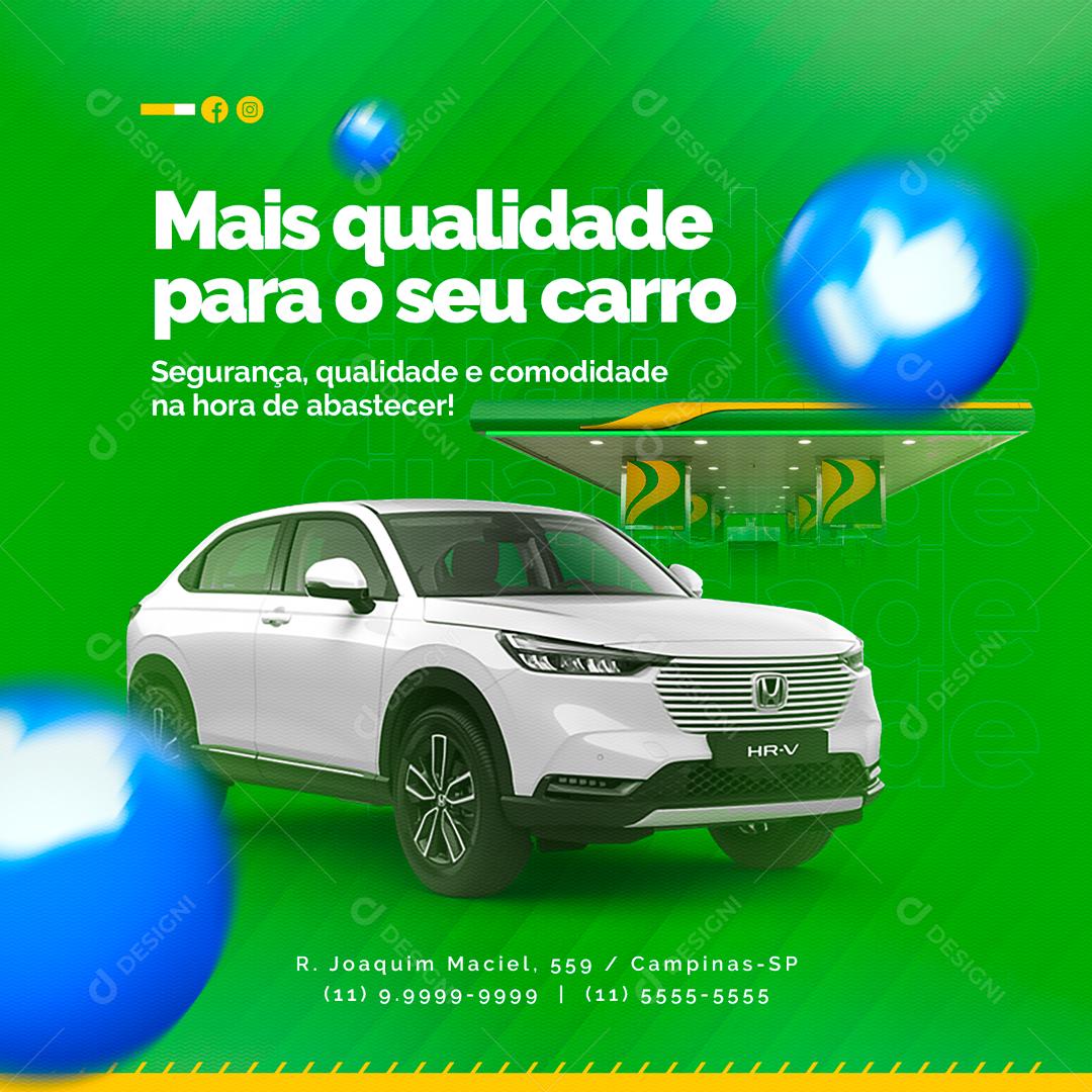 Mais Qualidade Para Seu Posto Social Media PSD Editável