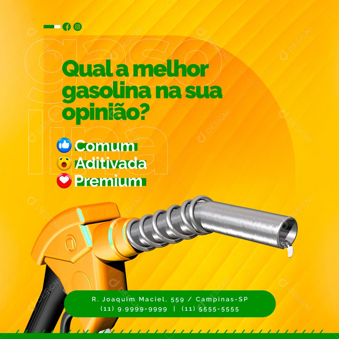 Qual A Melhor Gasolina Na Sua Opinião Social Media PSD Editável