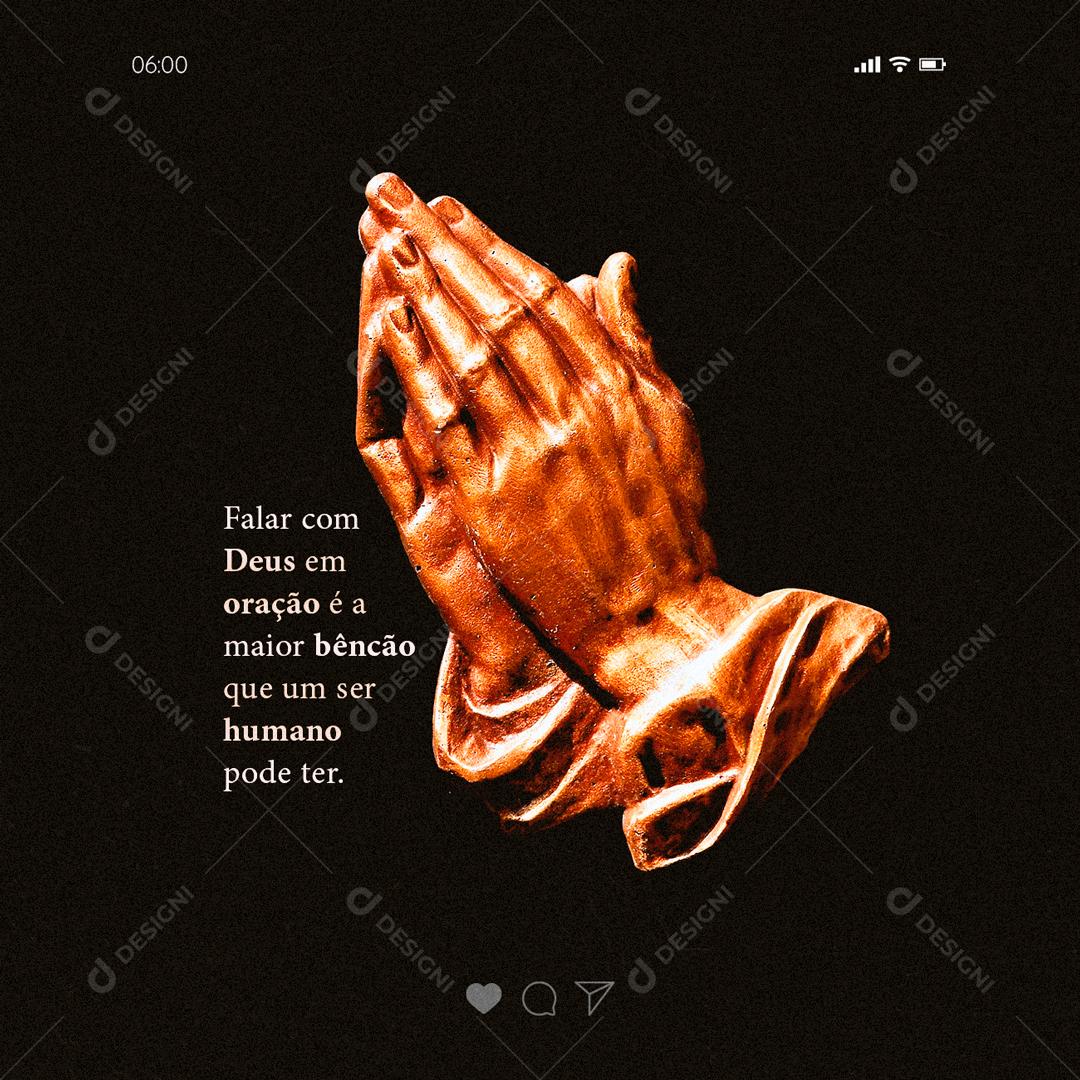 Social Media Falar com Deus em oração é a maior benção Frase Motivacional PSD Editável