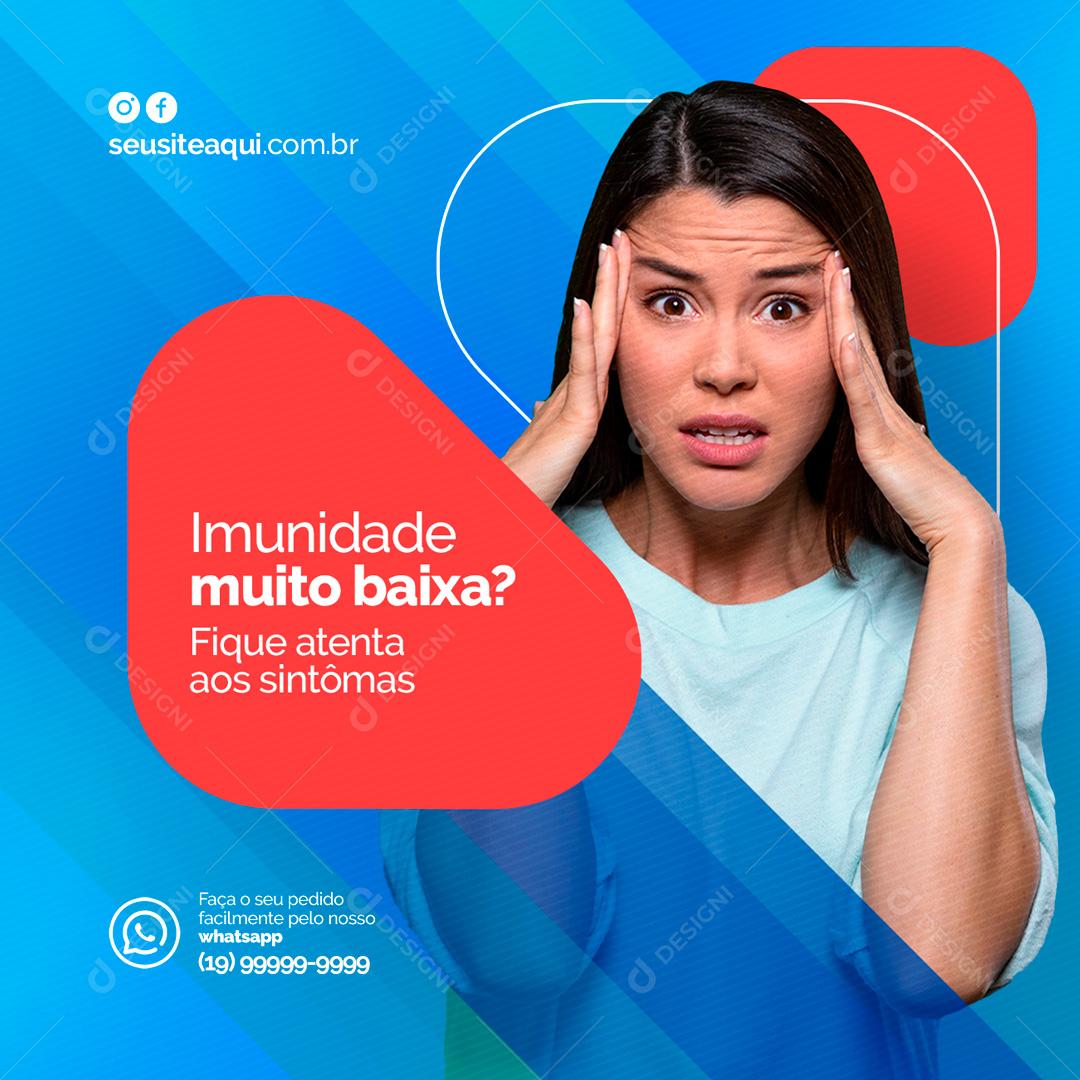 Farmácia Imunidade muito baixa Social Media PSD Editável