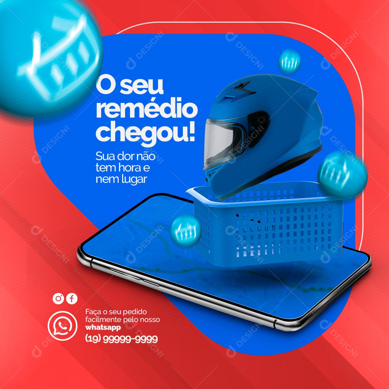 Social Media O seu pedido remédio chegou Farmácia PSD Editável