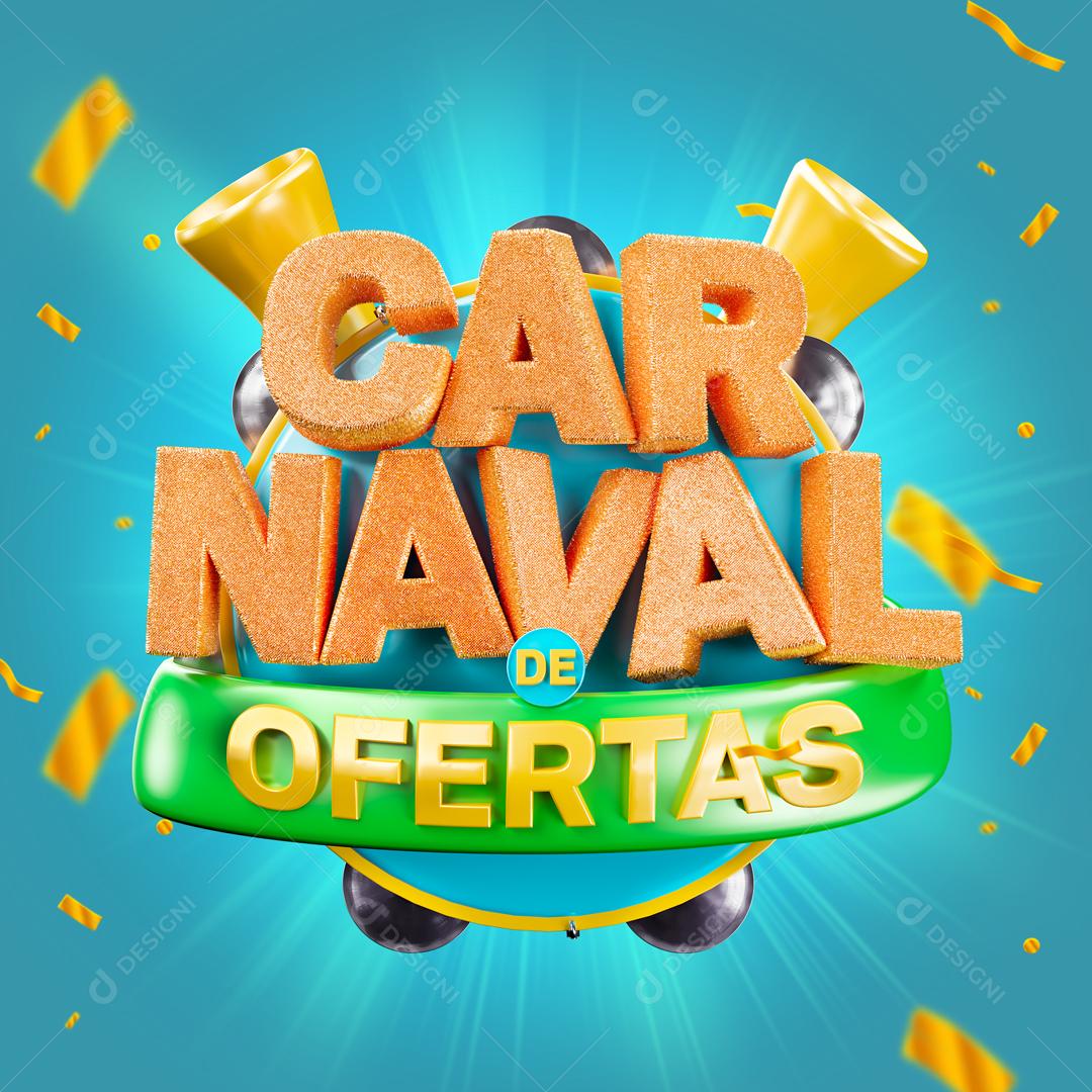 Selo 3D Para Composição Carnaval De Ofertas PSD Editável